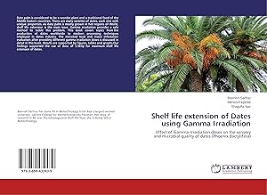 Bild des Verkufers fr Shelf life extension of Dates using Gamma Irradiation zum Verkauf von moluna