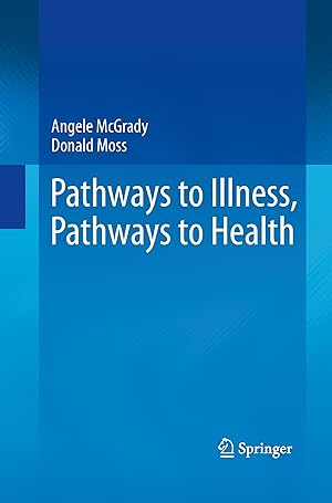Seller image for Pathways to Illness, Pathways to Health for sale by moluna