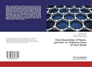 Imagen del vendedor de Oral Absorbtion of Nano-particles vs. Ordinary form of Iron Oxide a la venta por moluna