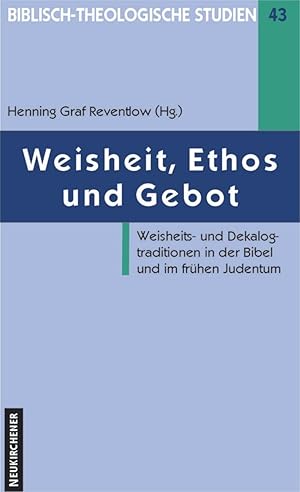 Weisheit, Ethos und Gebot