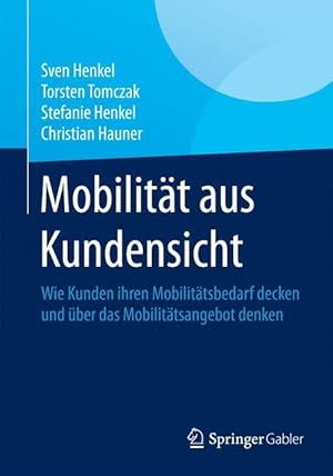 Bild des Verkufers fr Mobilitaet aus Kundensicht zum Verkauf von moluna