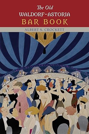 Seller image for The Old Waldorf-Astoria Bar Book for sale by moluna