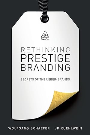 Bild des Verkufers fr Rethinking Prestige Branding zum Verkauf von moluna