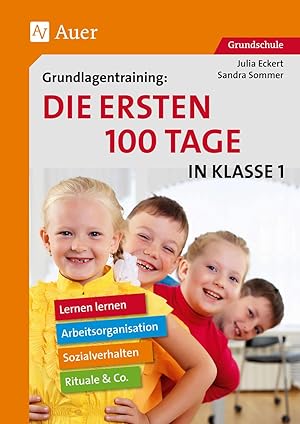 Seller image for Grundlagentraining Die ersten 100 Tage in Kl. 1 for sale by moluna