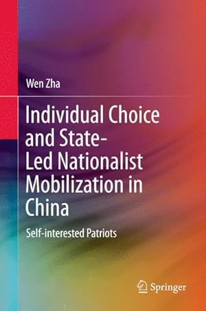 Seller image for Individual Choice and State-Led Nationalist Mobilization in China for sale by moluna