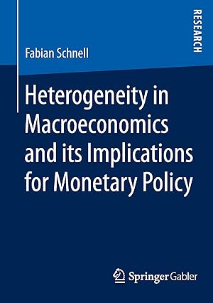 Bild des Verkufers fr Heterogeneity in Macroeconomics and its Implications for Monetary Policy zum Verkauf von moluna