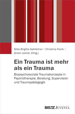 Seller image for Ein Trauma ist mehr als ein Trauma for sale by moluna