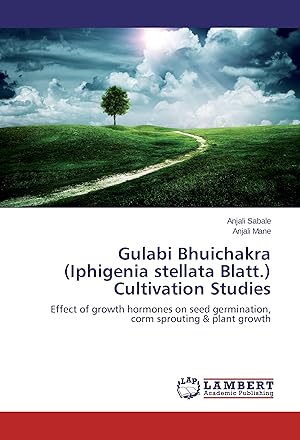 Seller image for Gulabi Bhuichakra (Iphigenia stellata Blatt.) Cultivation Studies for sale by moluna