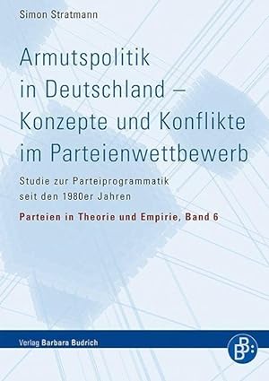 Seller image for Armutspolitik in Deutschland - Konzepte und Konflikte im Parteienwettbewerb for sale by moluna