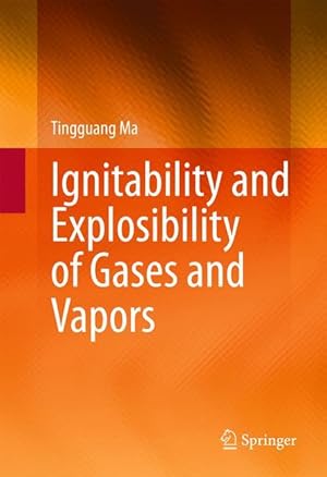 Bild des Verkufers fr Ignitability and Explosibility of Gases and Vapors zum Verkauf von moluna