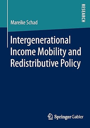 Seller image for Intergenerational Income Mobility and Redistributive Policy for sale by moluna