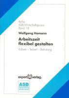 Seller image for Arbeitszeit flexibel gestalten for sale by moluna