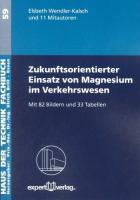 Seller image for Zukunftsorientierter Einsatz von Magnesium im Verkehrswesen for sale by moluna