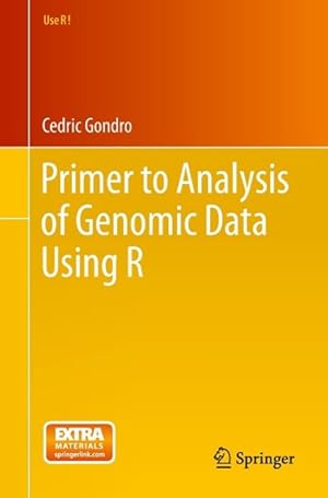 Imagen del vendedor de Primer to Analysis of Genomic Data Using R a la venta por moluna