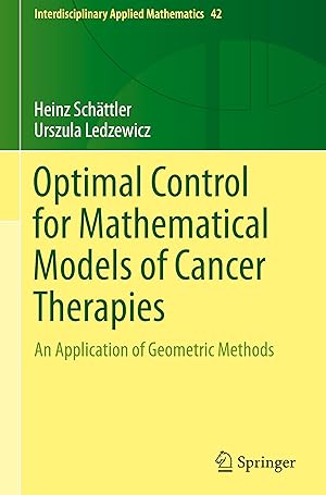 Immagine del venditore per Optimal Control for Mathematical Models of Cancer Therapies venduto da moluna