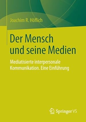 Seller image for Der Mensch und seine Medien for sale by moluna