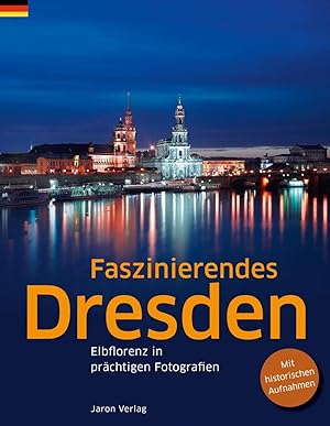 Bild des Verkufers fr Faszinierendes Dresden zum Verkauf von moluna