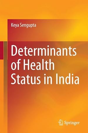 Bild des Verkufers fr Determinants of Health Status in India zum Verkauf von moluna