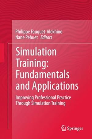 Imagen del vendedor de Simulation Training: Fundamentals and Applications a la venta por moluna