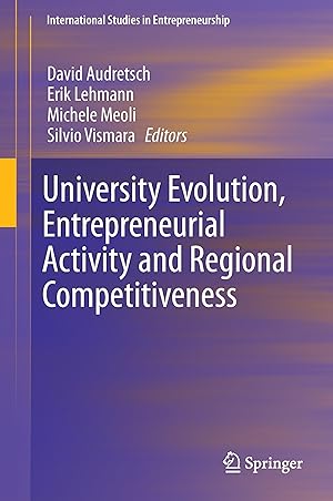 Bild des Verkufers fr University Evolution, Entrepreneurial Activity and Regional Competitiveness zum Verkauf von moluna