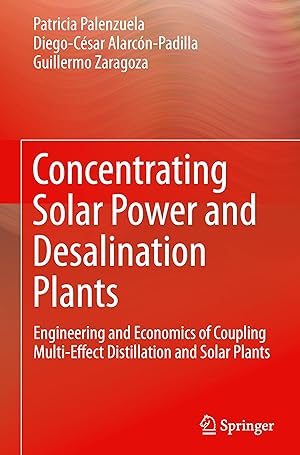 Imagen del vendedor de Concentrating Solar Power and Desalination Plants a la venta por moluna