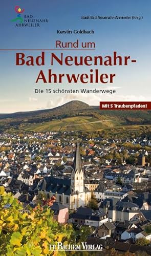 Bild des Verkufers fr Rund um Bad Neuenahr-Ahrweiler zum Verkauf von moluna