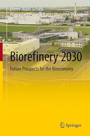 Image du vendeur pour Biorefinery 2030 mis en vente par moluna