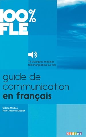 Bild des Verkufers fr 100% FLE A1-B1 Guide de communication en franais zum Verkauf von moluna