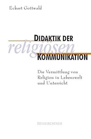 Bild des Verkufers fr Didaktik der religioesen Kommunikation zum Verkauf von moluna