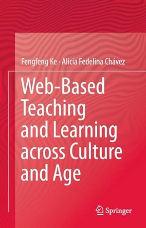 Immagine del venditore per Web-Based Teaching and Learning Across Culture and Age venduto da moluna