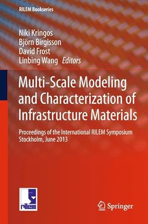 Immagine del venditore per Multi-Scale Modeling and Characterization of Infrastructure Materials venduto da moluna