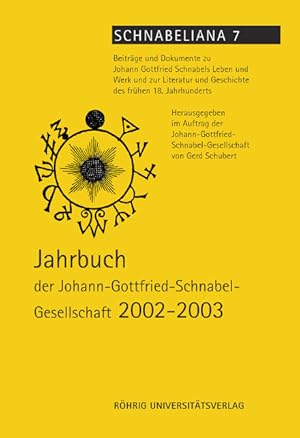 Bild des Verkufers fr Jahrbuch der Johann-Gottfried-Schnabel-Gesellschaft 2002-2003 zum Verkauf von moluna