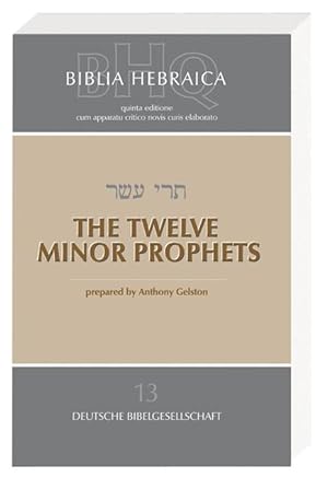 Image du vendeur pour Biblia Hebraica Quinta (BHQ). Gesamtwerk zur Fortsetzung / The Twelve Minor Prophets mis en vente par moluna