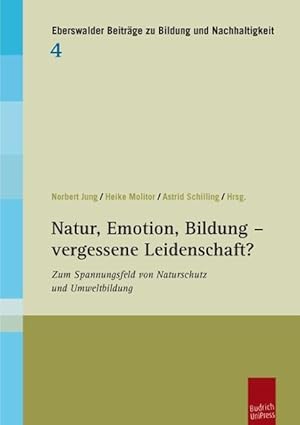 Immagine del venditore per Natur, Emotion, Bildung - vergessene Leidenschaft? venduto da moluna