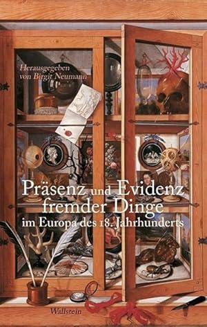 Seller image for Praesenz und Evidenz fremder Dinge im Europa des 18. Jahrhunderts for sale by moluna
