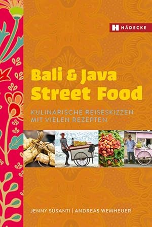 Bild des Verkufers fr Bali & Java Street Food zum Verkauf von moluna