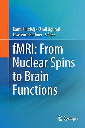 Seller image for fMRI: From Nuclear Spins to Brain Functions for sale by moluna