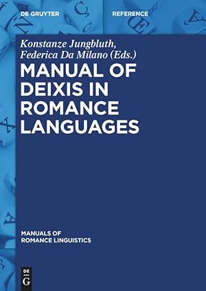 Image du vendeur pour Manual of Deixis in Romance Languages mis en vente par moluna