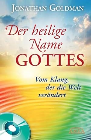 Bild des Verkufers fr Der heilige Name Gottes. Vom Klang, der die Welt veraendert zum Verkauf von moluna