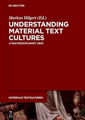 Bild des Verkufers fr Understanding Material Text Cultures zum Verkauf von moluna