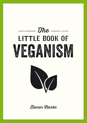 Bild des Verkufers fr The Little Book of Veganism zum Verkauf von moluna