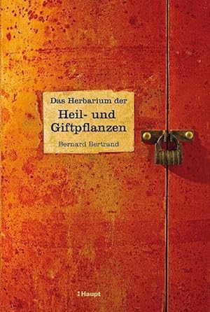 Imagen del vendedor de Das Herbarium der Heil- und Giftpflanzen a la venta por moluna