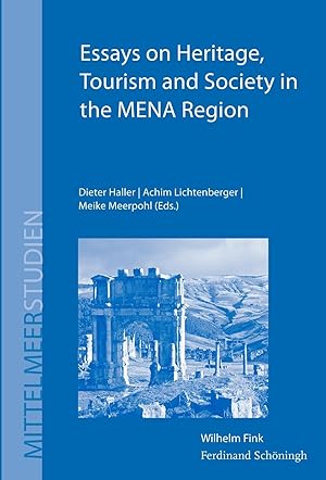 Imagen del vendedor de Essays on Heritage, Tourism and Society in the MENA Region a la venta por moluna