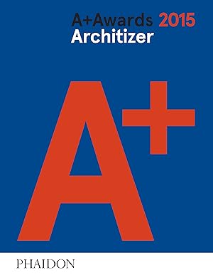 Seller image for A+ Awards 2015 Architizer for sale by moluna