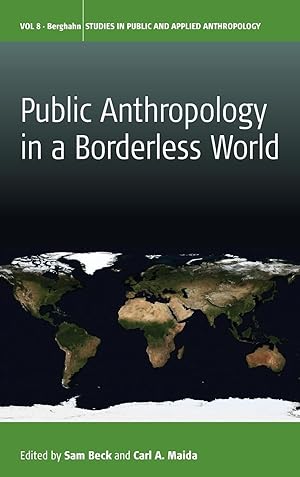 Bild des Verkufers fr Public Anthropology in a Borderless World zum Verkauf von moluna