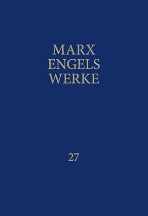Bild des Verkufers fr MEW / Marx-Engels-Werke Band 27 zum Verkauf von moluna