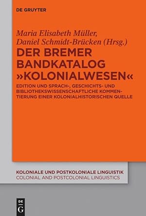 Imagen del vendedor de Der Bremer Bandkatalog Kolonialwesen a la venta por moluna