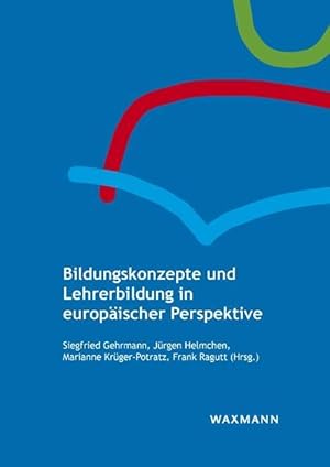 Seller image for Bildungskonzepte und Lehrerbildung in europaeischer Perspektive for sale by moluna