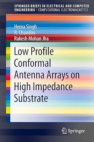 Seller image for Low Profile Conformal Antenna Arrays on High Impedance Substrate for sale by moluna