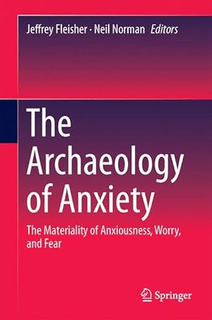 Imagen del vendedor de The Archaeology of Anxiety a la venta por moluna